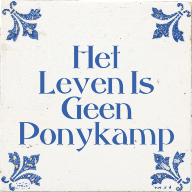 het-leven-is-geen-ponykamp.png