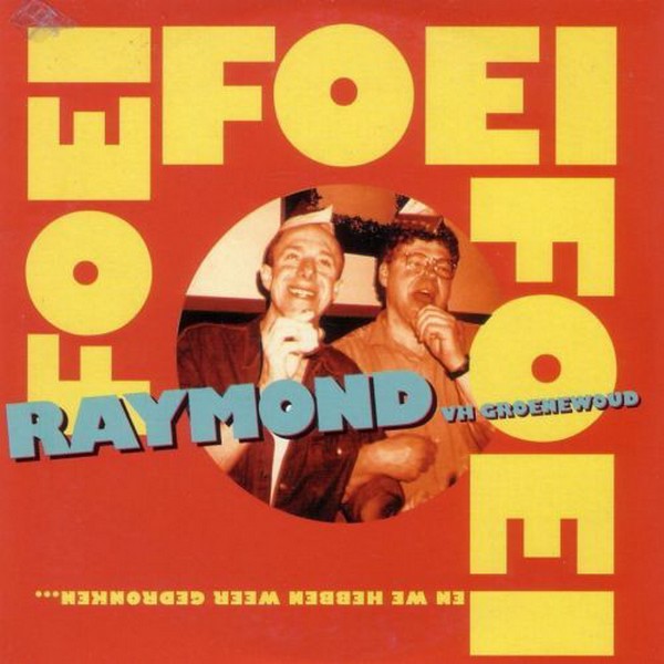 raymond_van_het_groenewoud-foei_foei_foei_s.jpg