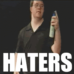 78268-haters.gif